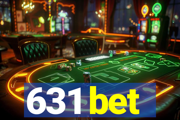 631 bet