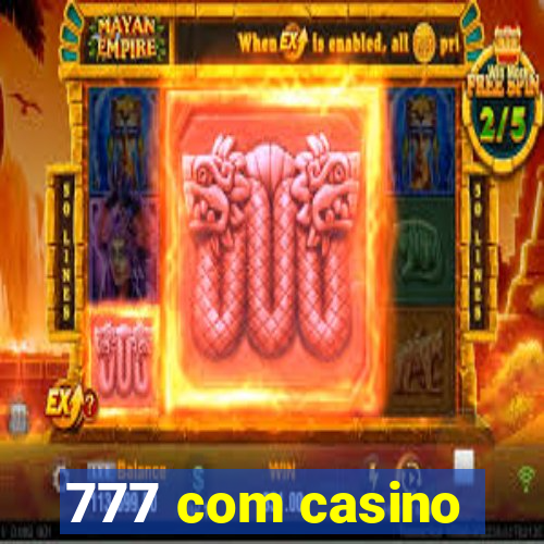 777 com casino