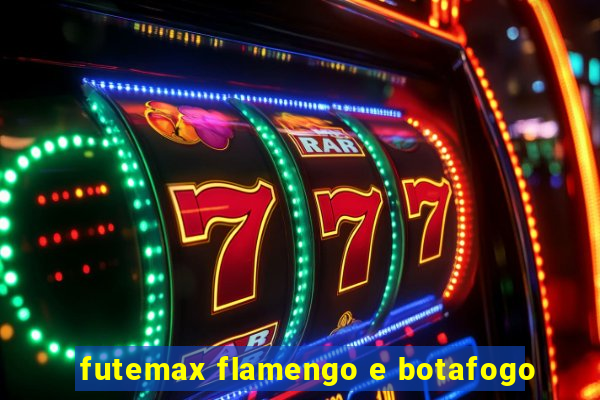 futemax flamengo e botafogo