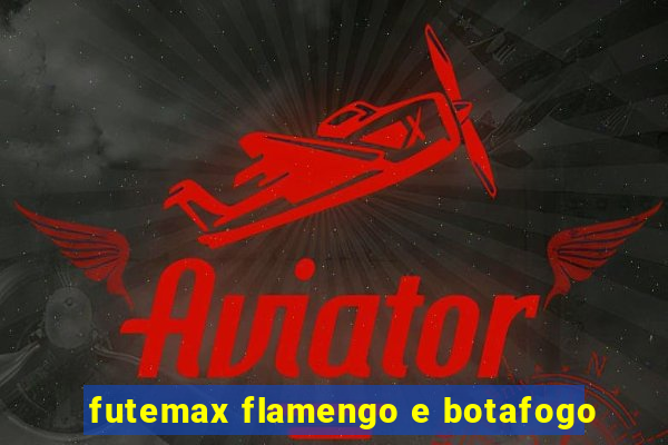 futemax flamengo e botafogo