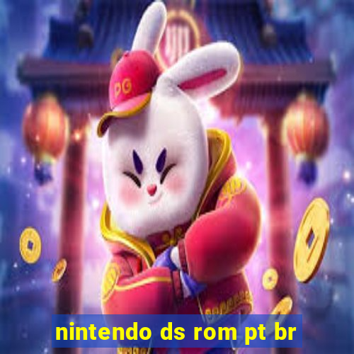 nintendo ds rom pt br