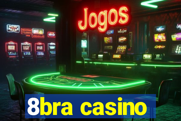 8bra casino