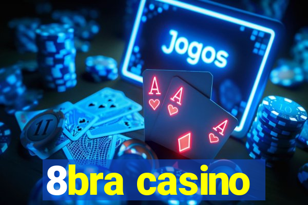 8bra casino