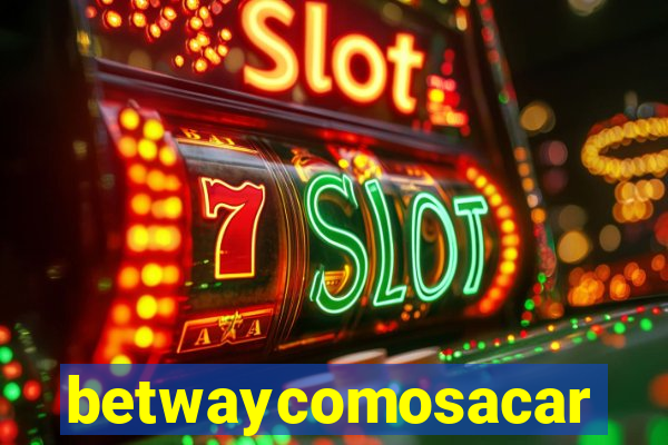 betwaycomosacar