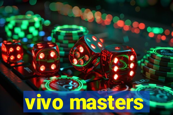 vivo masters