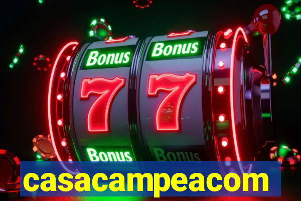 casacampeacom