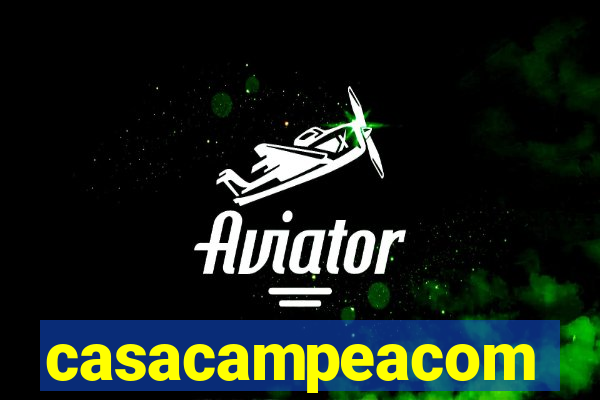 casacampeacom