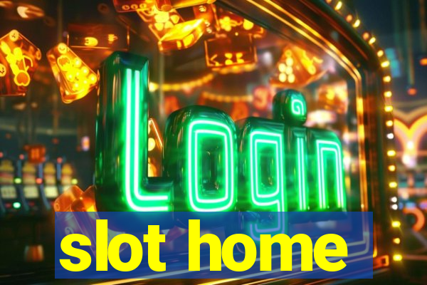 slot home