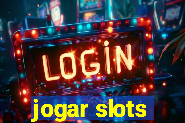 jogar slots