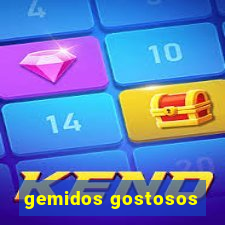 gemidos gostosos