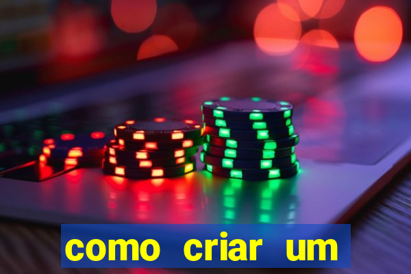 como criar um casino online