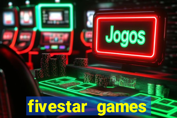 fivestar games slots and casino