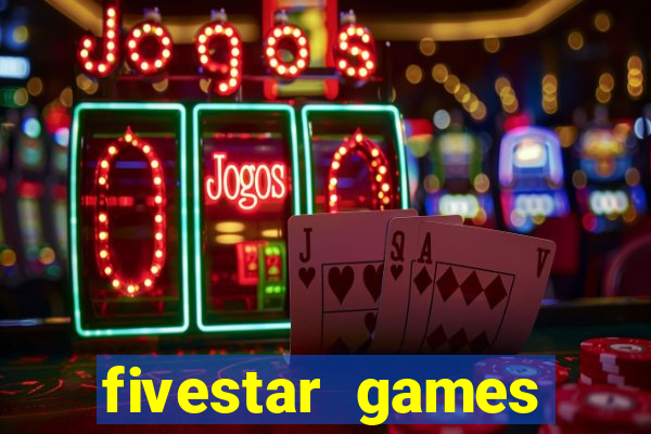 fivestar games slots and casino