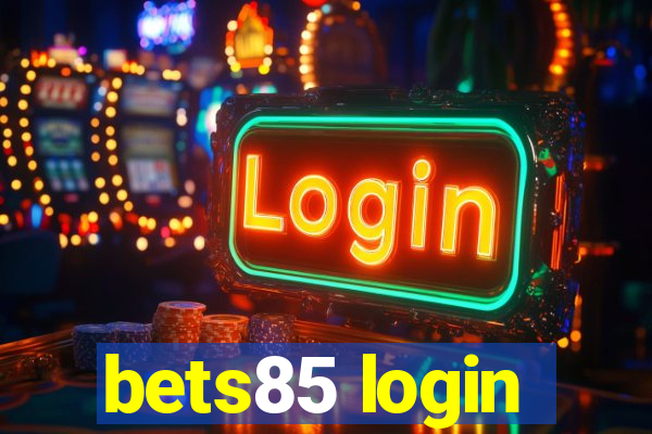 bets85 login