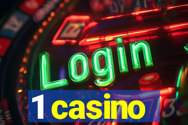 1 casino