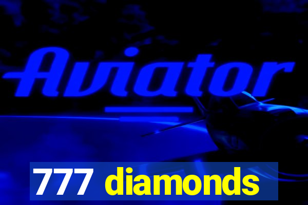 777 diamonds