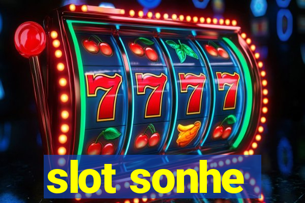 slot sonhe