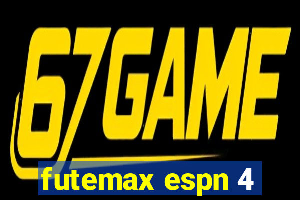 futemax espn 4