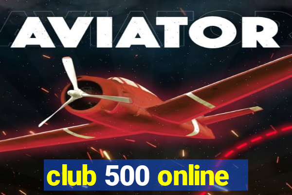 club 500 online