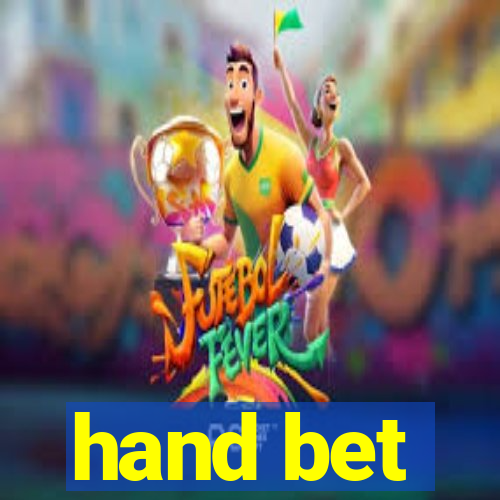 hand bet