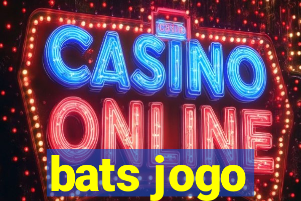 bats jogo