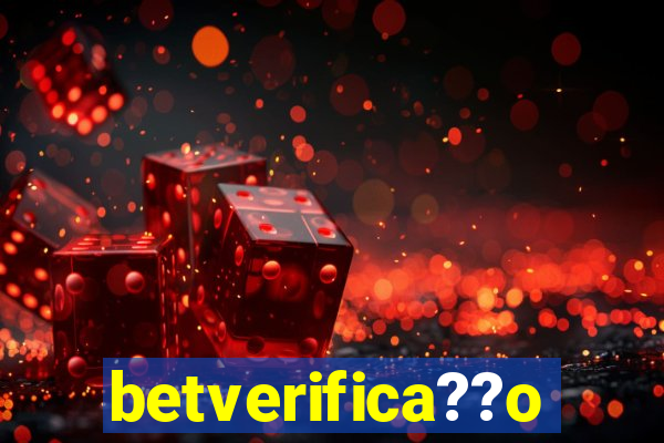 betverifica??o