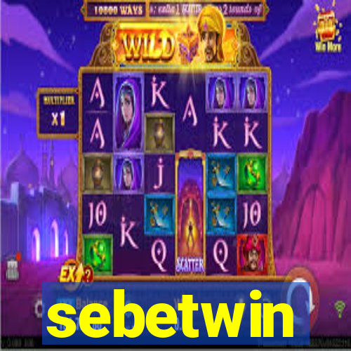 sebetwin