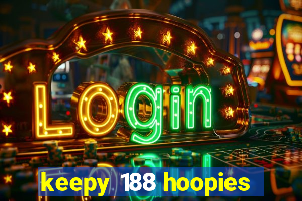 keepy 188 hoopies