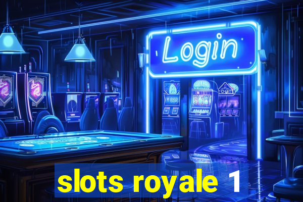 slots royale 1