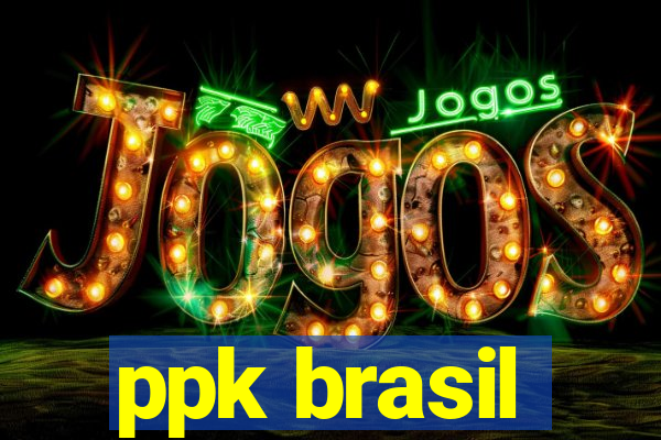 ppk brasil