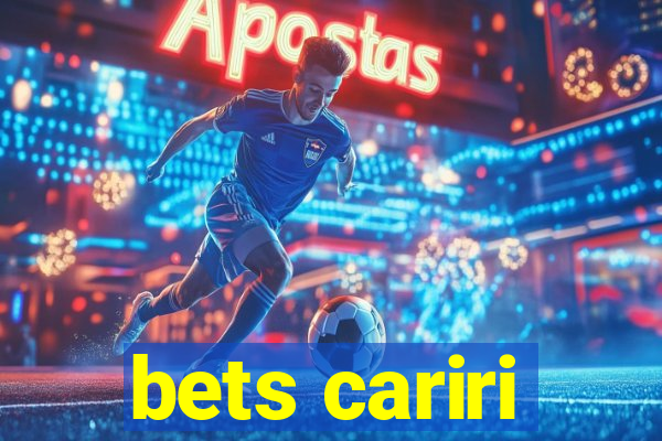 bets cariri