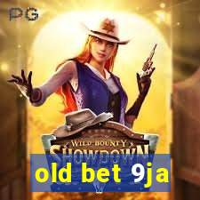 old bet 9ja