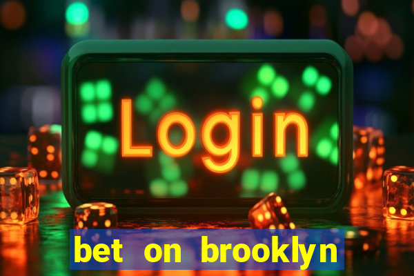 bet on brooklyn nets & nicks