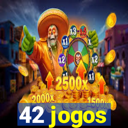 42 jogos