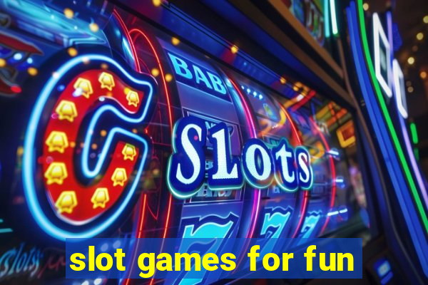 slot games for fun