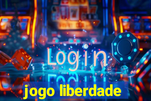 jogo liberdade