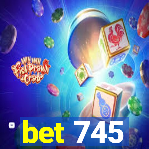 bet 745