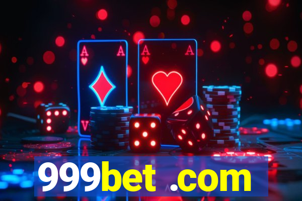 999bet .com