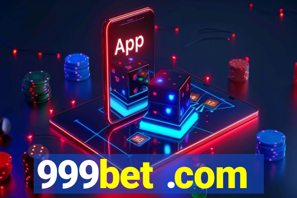 999bet .com