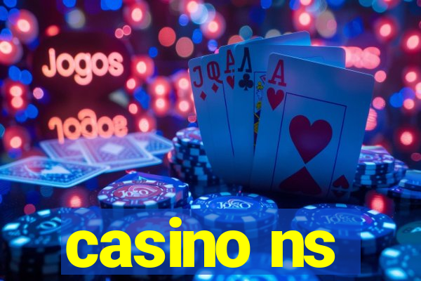 casino ns