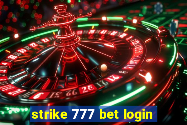 strike 777 bet login