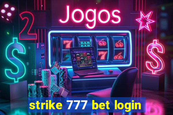 strike 777 bet login