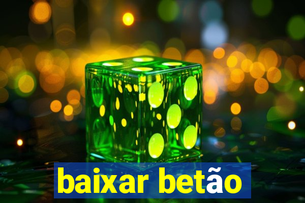 baixar betão