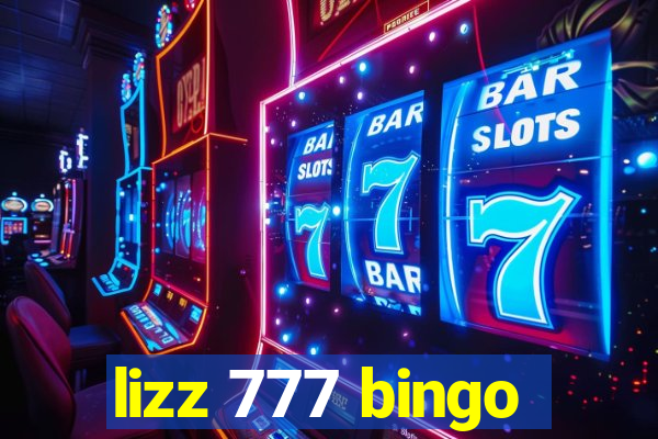 lizz 777 bingo