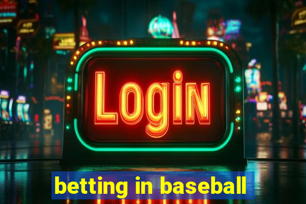 betting in baseball