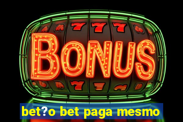 bet?o bet paga mesmo