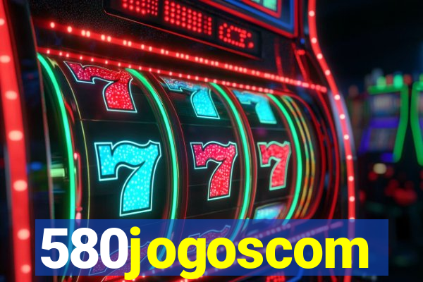 580jogoscom