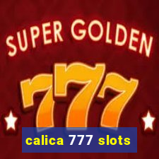 calica 777 slots