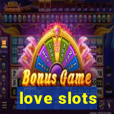 love slots