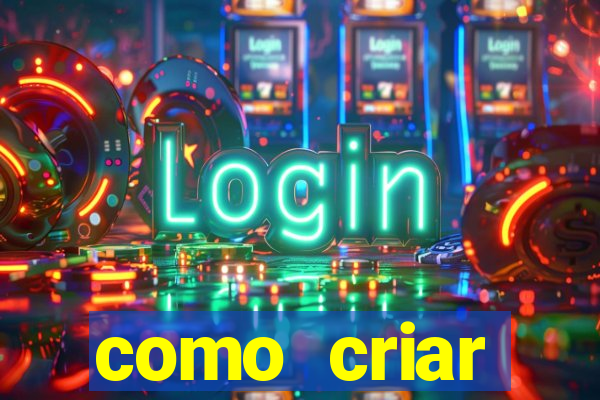 como criar plataforma de jogos cassino online